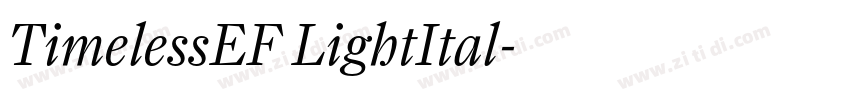 TimelessEF LightItal字体转换 TimelessEF LightItal字体转换